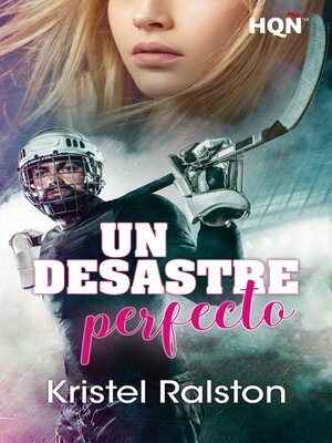 cover image of Un desastre perfecto